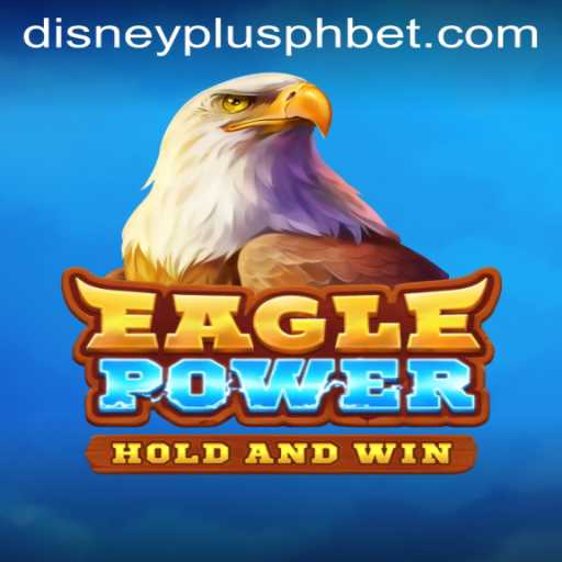 EaglePower: An Exciting Adventure Awaits