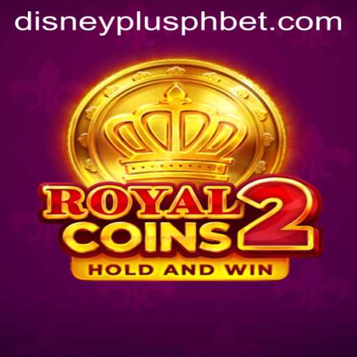 Discover the Magic of RoyalCoins2 and Disney Plus PH